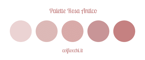 palette sfumature di rosa antico utilizzate da Coi Fiocchi